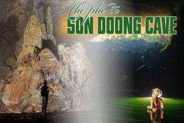 Chi phí đi hang Sơn Đoòng là bao nhiêu? Có quá đắt đỏ như lời đồn?