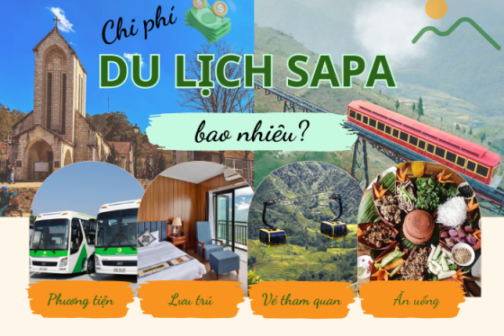 Chi phí du lịch Sapa bao nhiêu? Dự trù ngân sách hợp lý cho chuyến đi