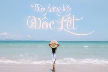 Du lịch biển Dốc Lết Khánh Hòa tha hồ chill giữa biển trời bình yên