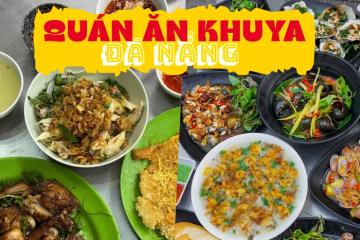 Loạt quán ăn khuya ở Đà Nẵng ngon đỉnh chóp không phải ai cũng biết 